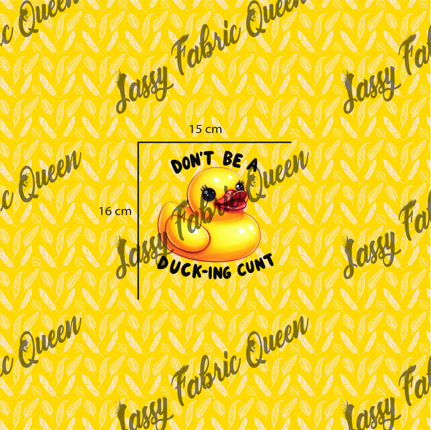 Don't be a Ducking Cunt panel
