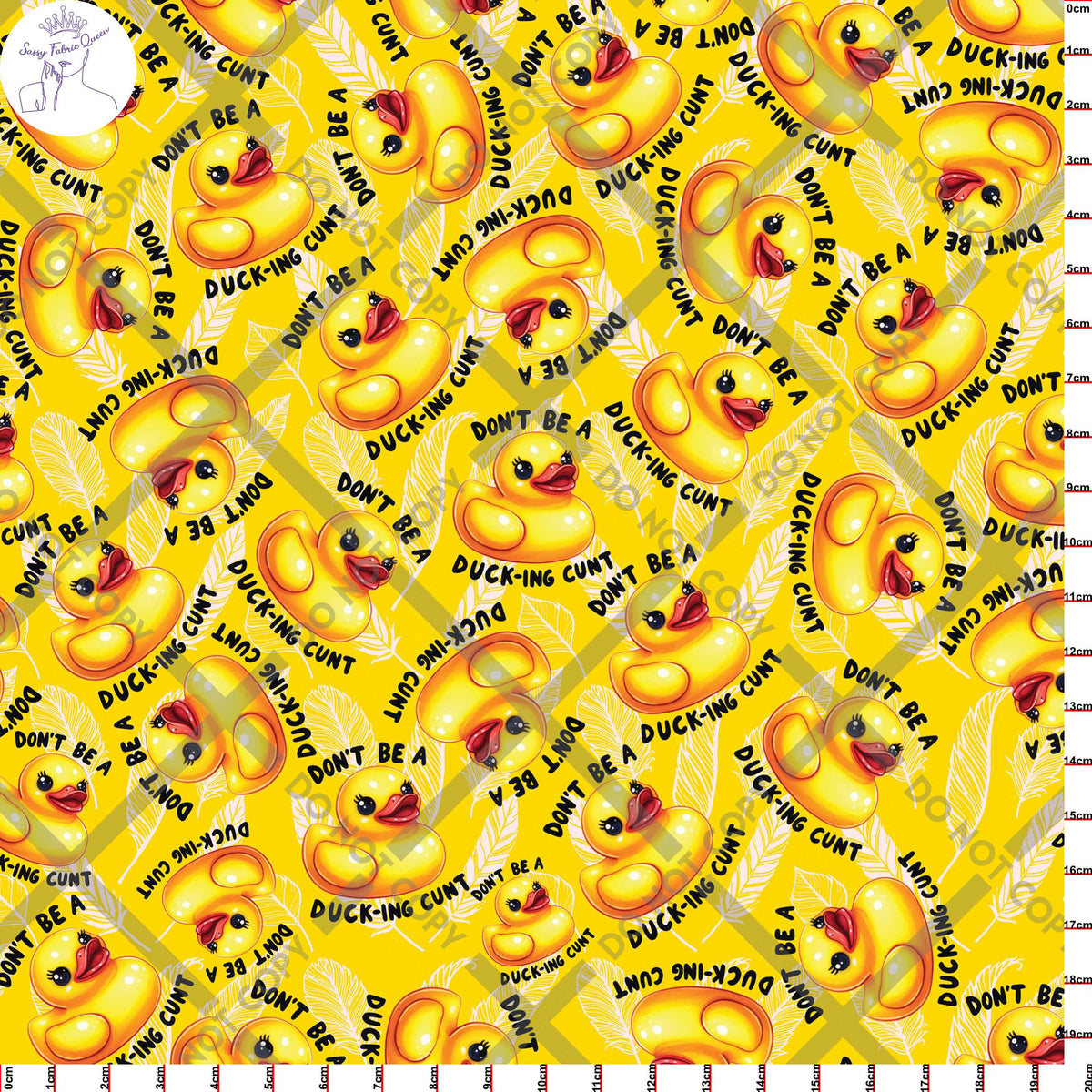 Don't be a Ducking Cunt print