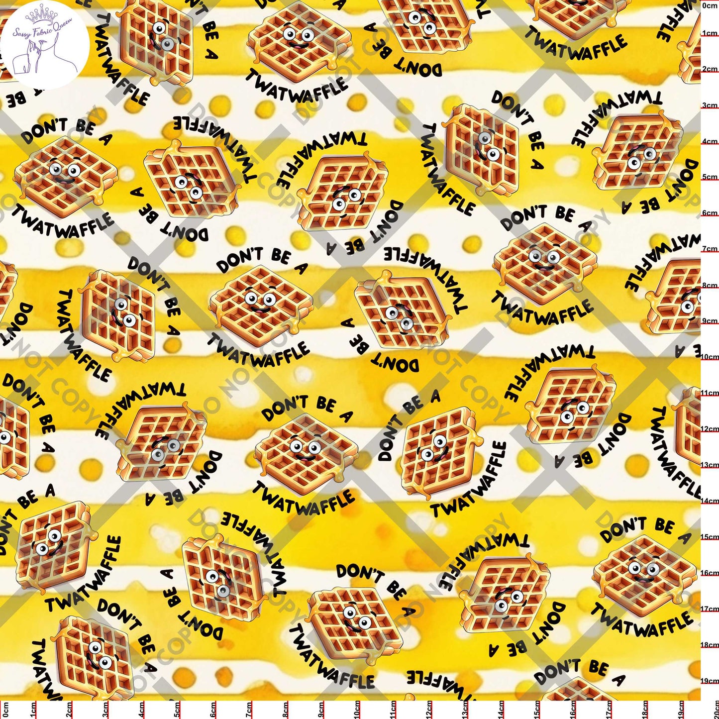 Don't be a Twatwaffle print