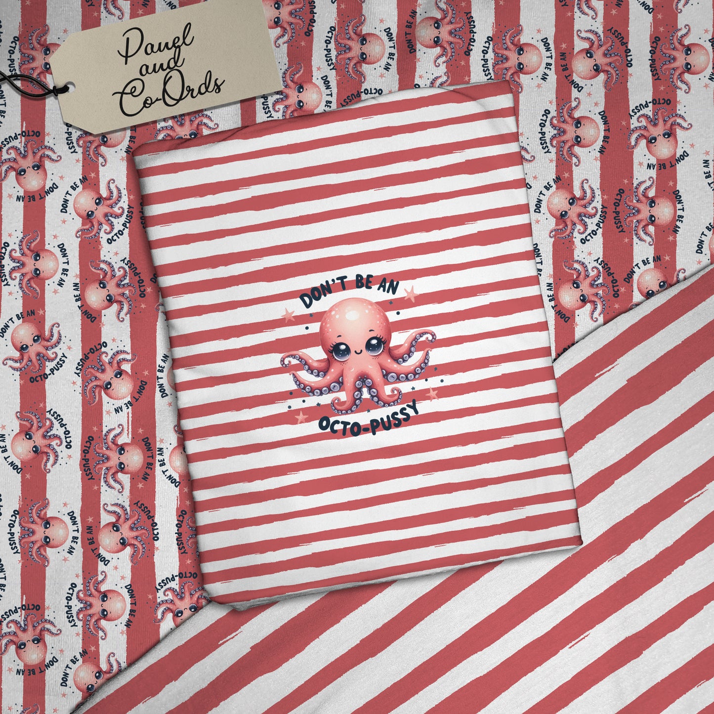 Don't be an OctoPussy print Co-Ord